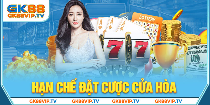 Hạn chế đặt cửa hòa