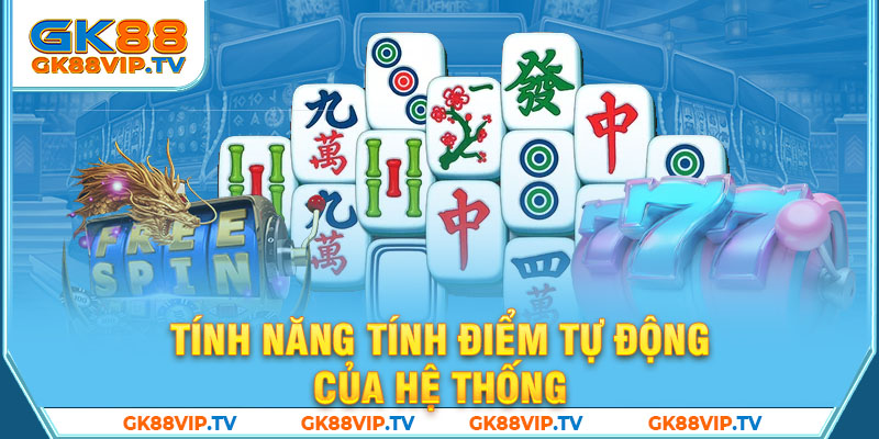 Tính năng tính điểm tự động của hệ thống