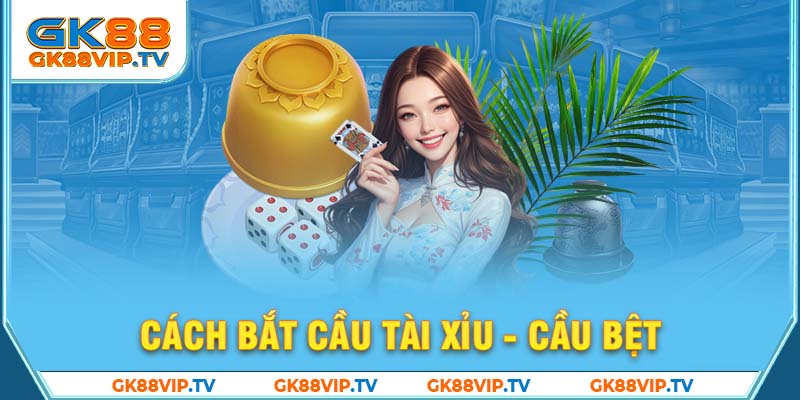 Cách bắt cầu tài xỉu - Cầu bệt